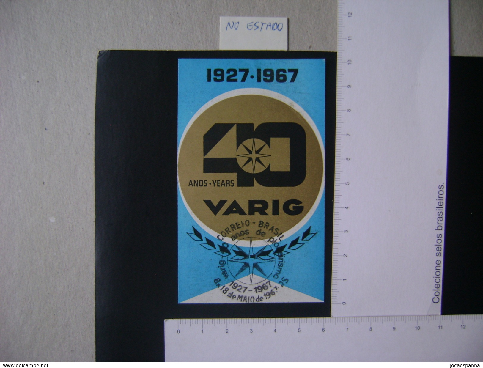 PLANE - VARIG (BRAZIL)  LABEL, 40 YEARS WITH COMMEMORATIVE STAMP IN THE STATE - Pubblicità