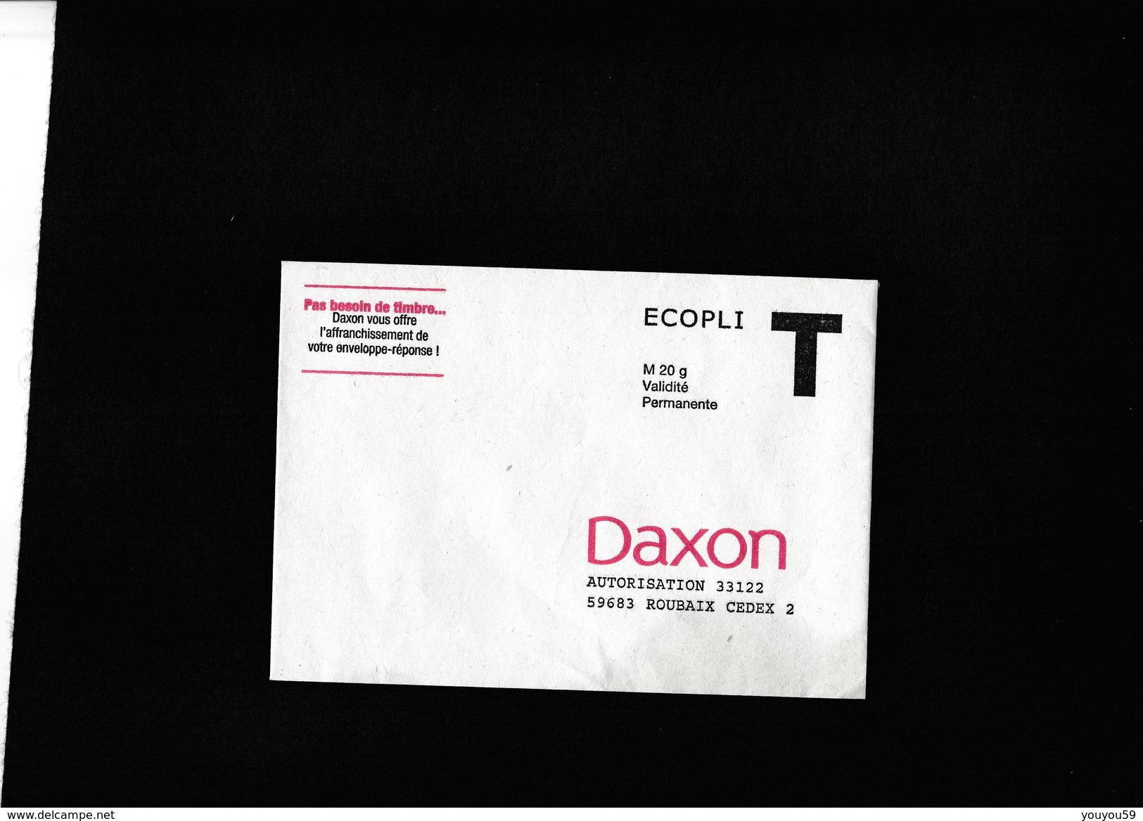 Enveloppe Réponse T - Publicitaire - France - Ecopli - Daxon - Autorisation 33122 - Roubaix Cedex - Buste Risposta T