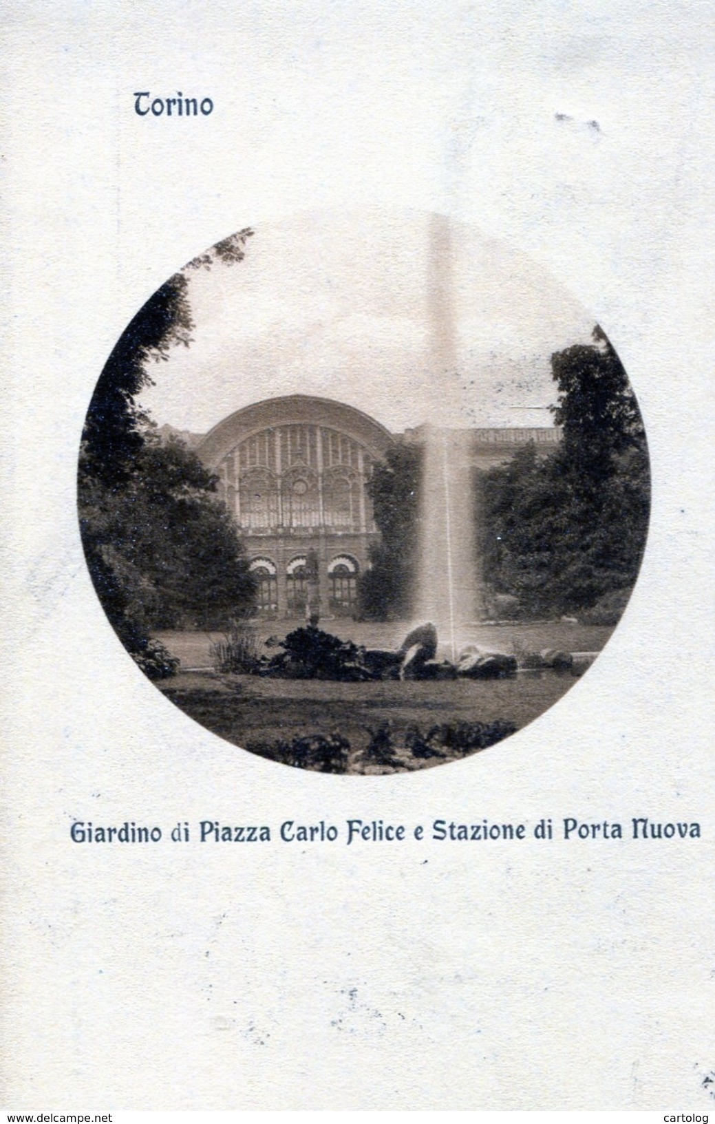 Torino. Giardino Di Piazza Carlo Felice E Stazione Di Porta Nuova - Stazione Porta Nuova