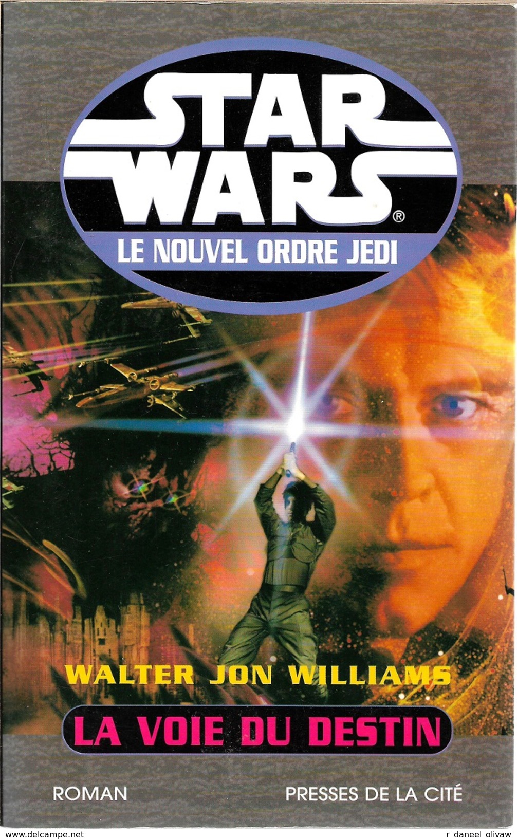 Presses De La Cité - WILLIAMS, Walter Jon - La Voie Du Destin (TBE) - Presses De La Cité