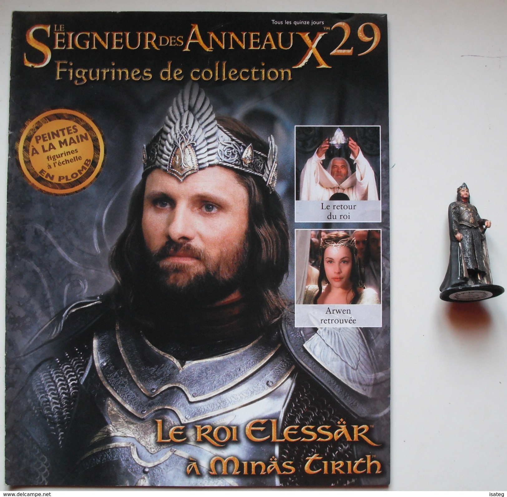 Figurine Le Seigneur Des Anneaux N°29 / Le Roi Elessar à Minas Tirith - Le Seigneur Des Anneaux