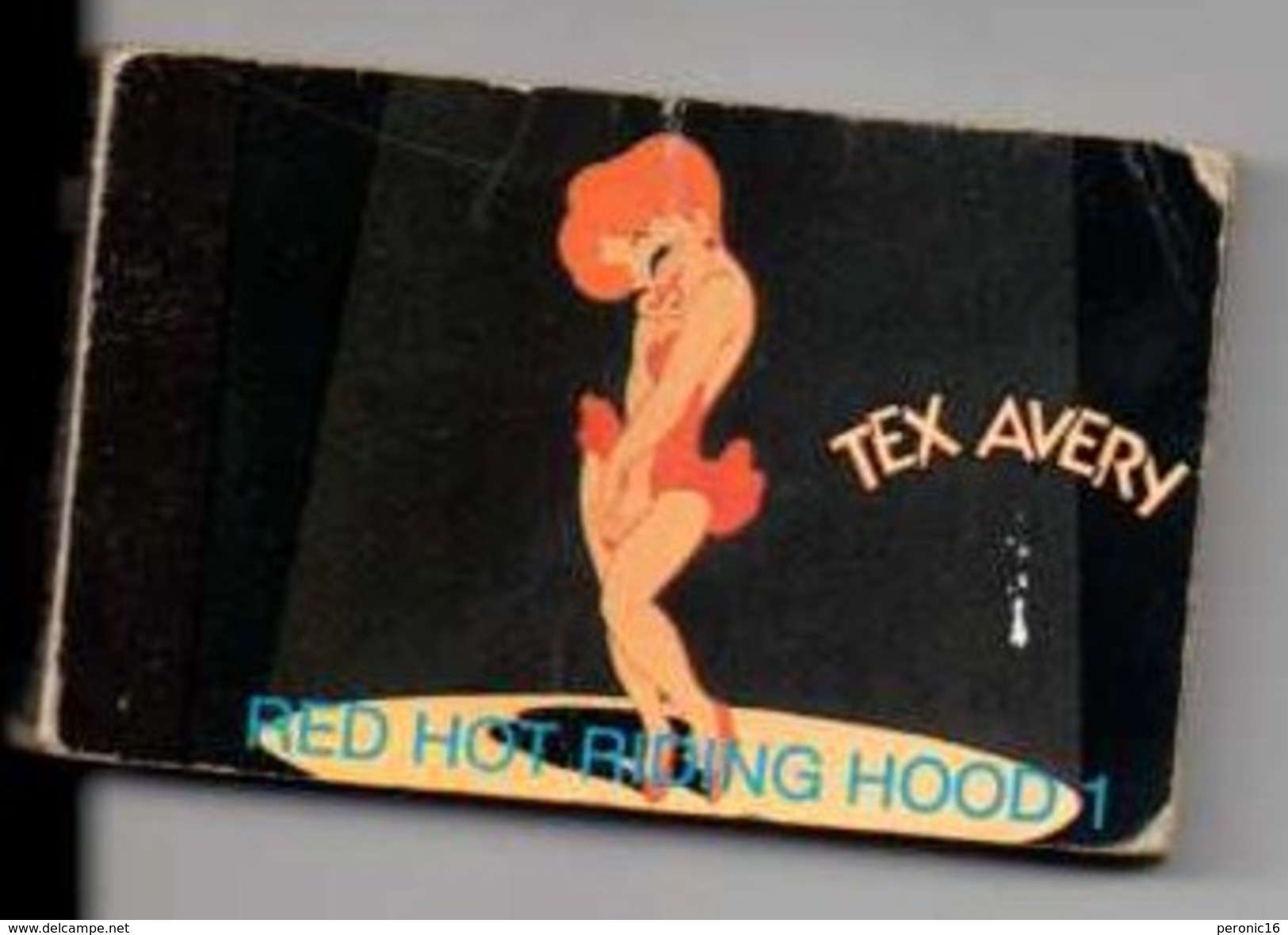 TEX AVERY / RED HOT RIDING HOOD 1 Petit Livre Qui Remue En Dessin Animé "Démons Et Merveilles" - Altri & Non Classificati