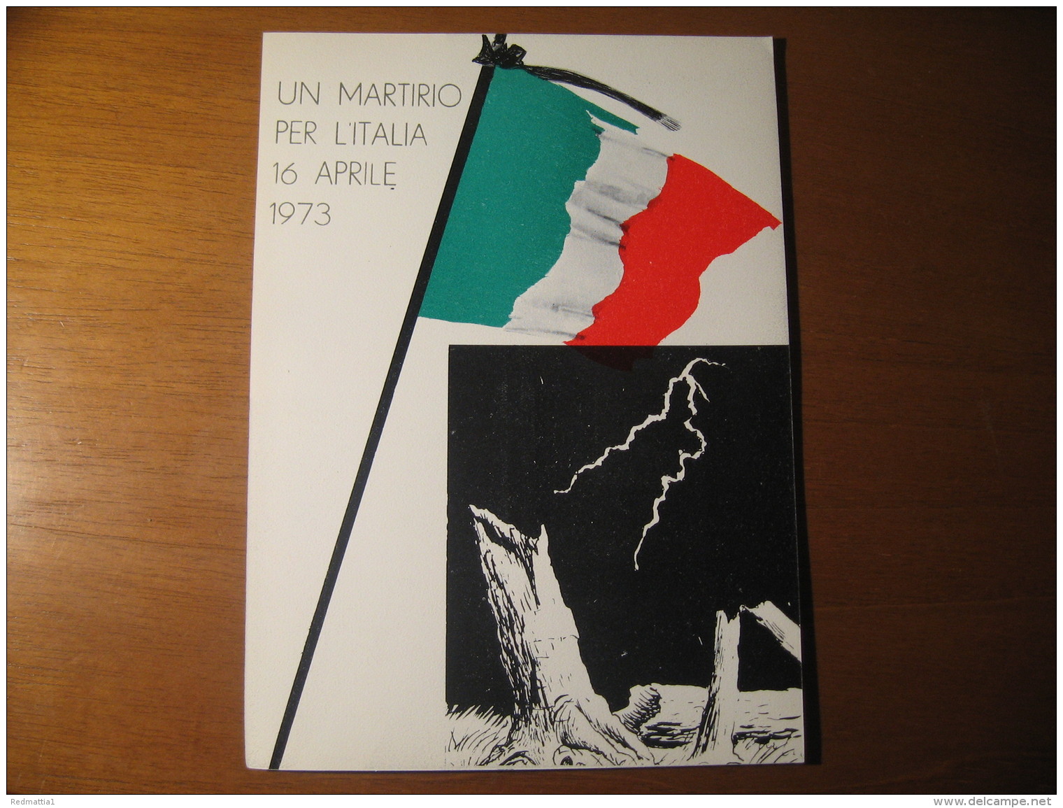 VOLANTINO UN MARTIRIO PER L ITALIA 16 APRILE 1973 SYEFANO MATTEI VIRGILIO MATTEI - Manifesti