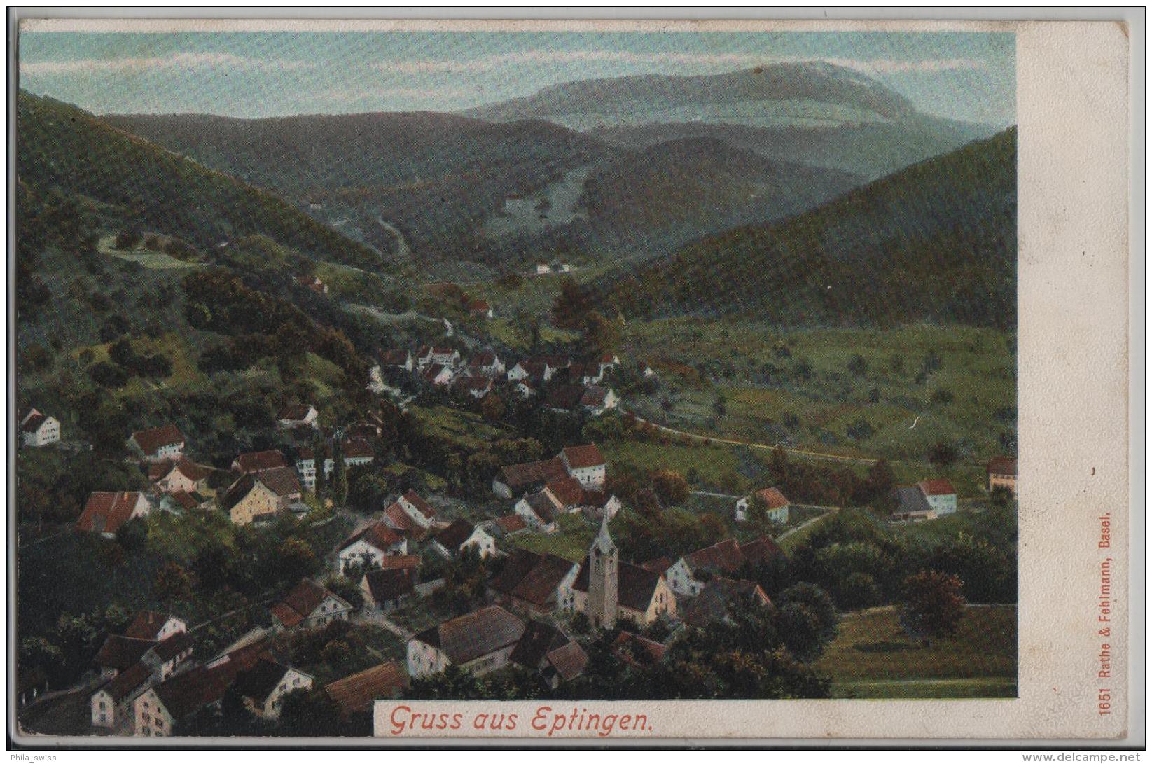 Gruss Aus Eptingen - Totalansicht - Photo: Rathe & Fehlmann No. 1651 - Eptingen