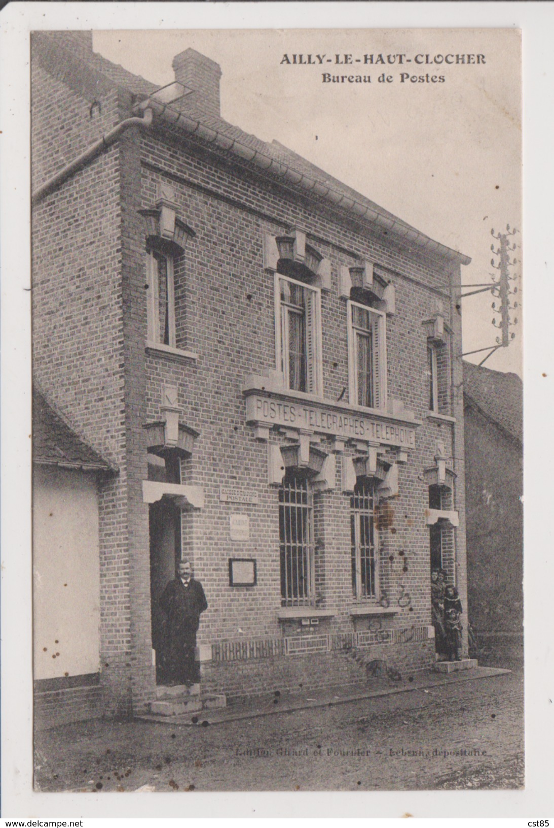 CPA - AILLY LE HAUT CLOCHER - Bureau De Poste - Télégraphes Téléphone - Ailly Le Haut Clocher