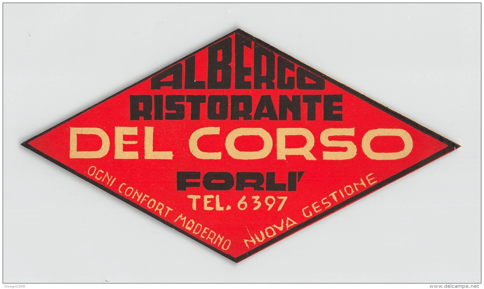 06563 "ALBERGO RISTORANTE DEL CORSO - FORLI'" ETICHETTA ORIG. - Etiquettes D'hotels