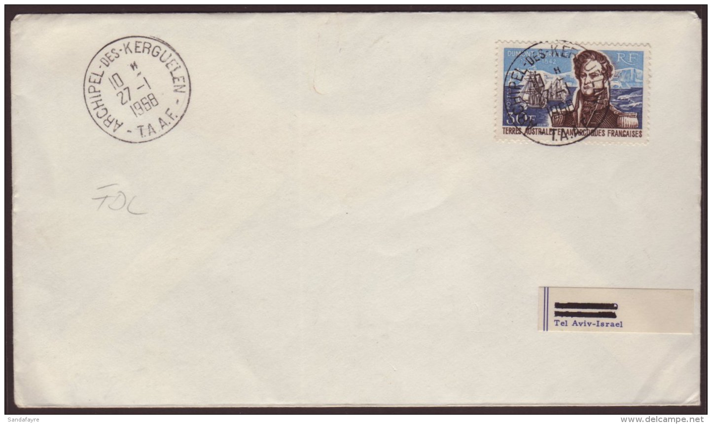 TAAF 1968 30f D'Urville On Plain 1st Day Cover To Israel, Tied By Kerguelen Cds. Excellent Condition! For More... - Otros & Sin Clasificación