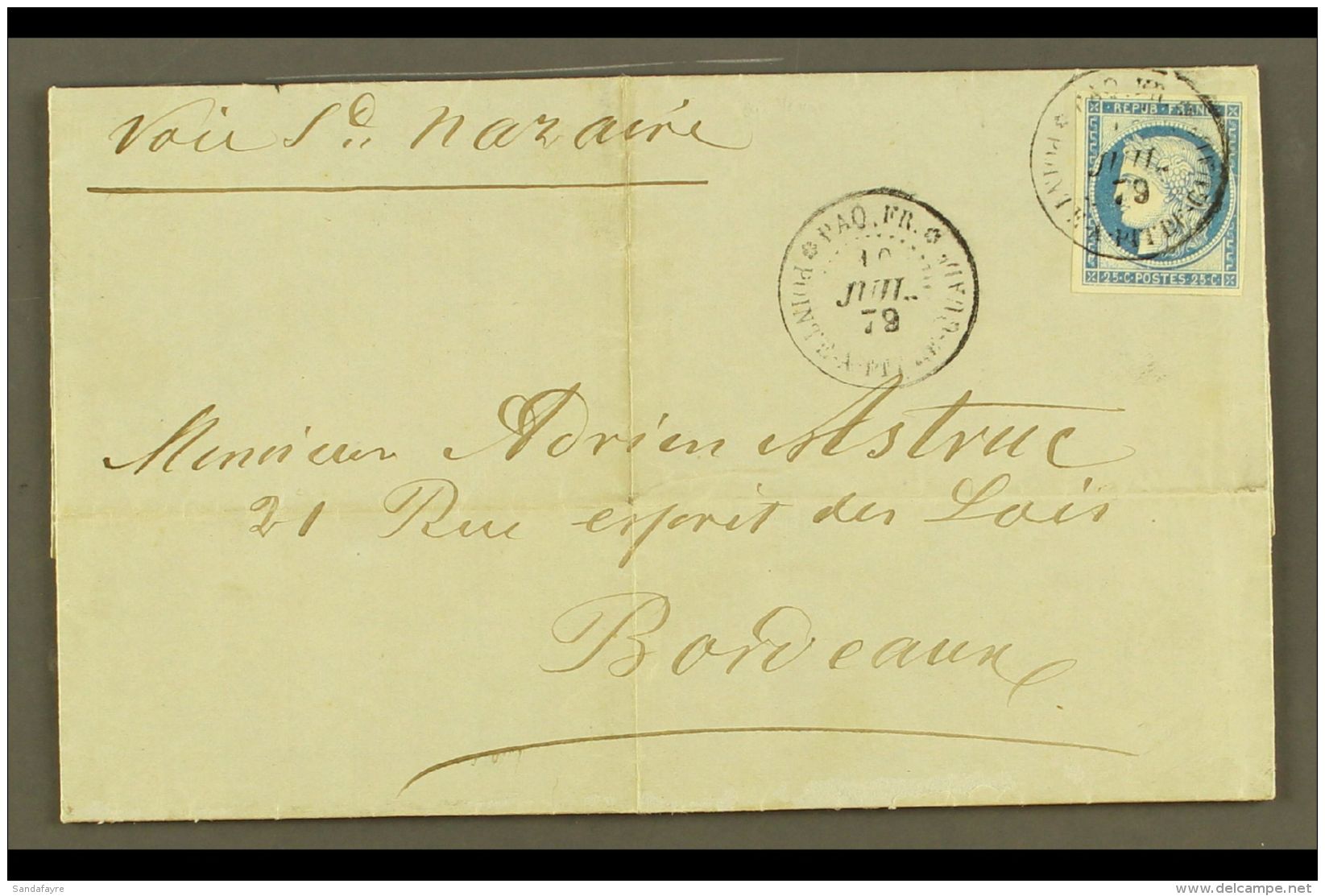 GUADELOUPE 1879 Cover To Bordeaux Franked Ceres 25c Blue With Large Margins All Round Tied By 10 Jul 79 Pointe A... - Otros & Sin Clasificación