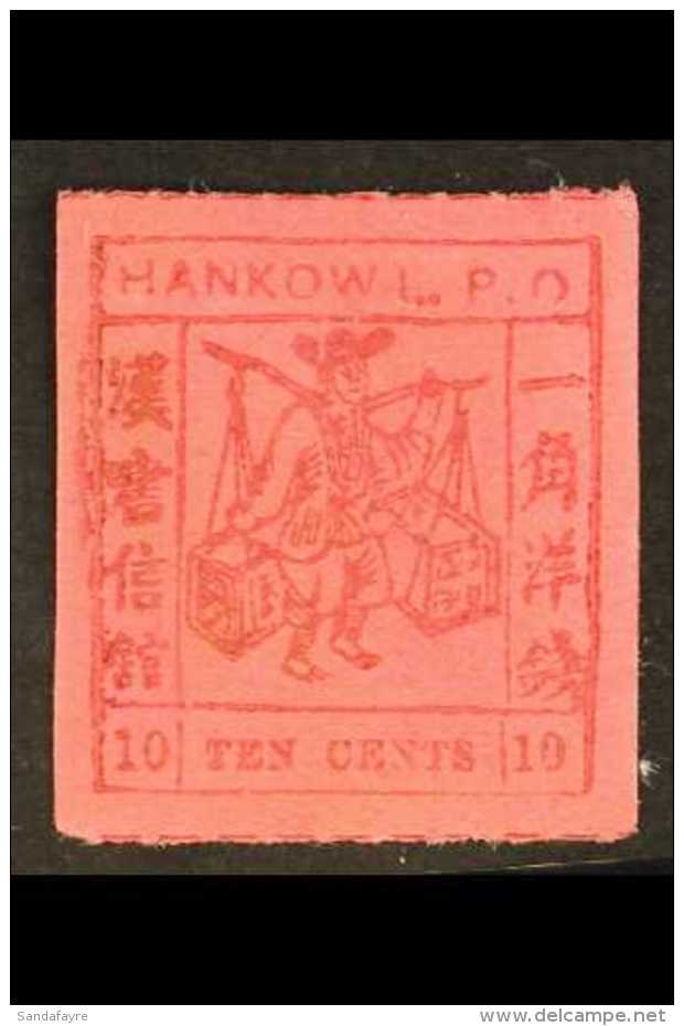 MUNICIPAL POSTS - HANKOW 1893 10c Deep Carmine On Dull Rose, Coolie Carrying Tea, SG 3, Superb Mint. Rare Stamp.... - Autres & Non Classés