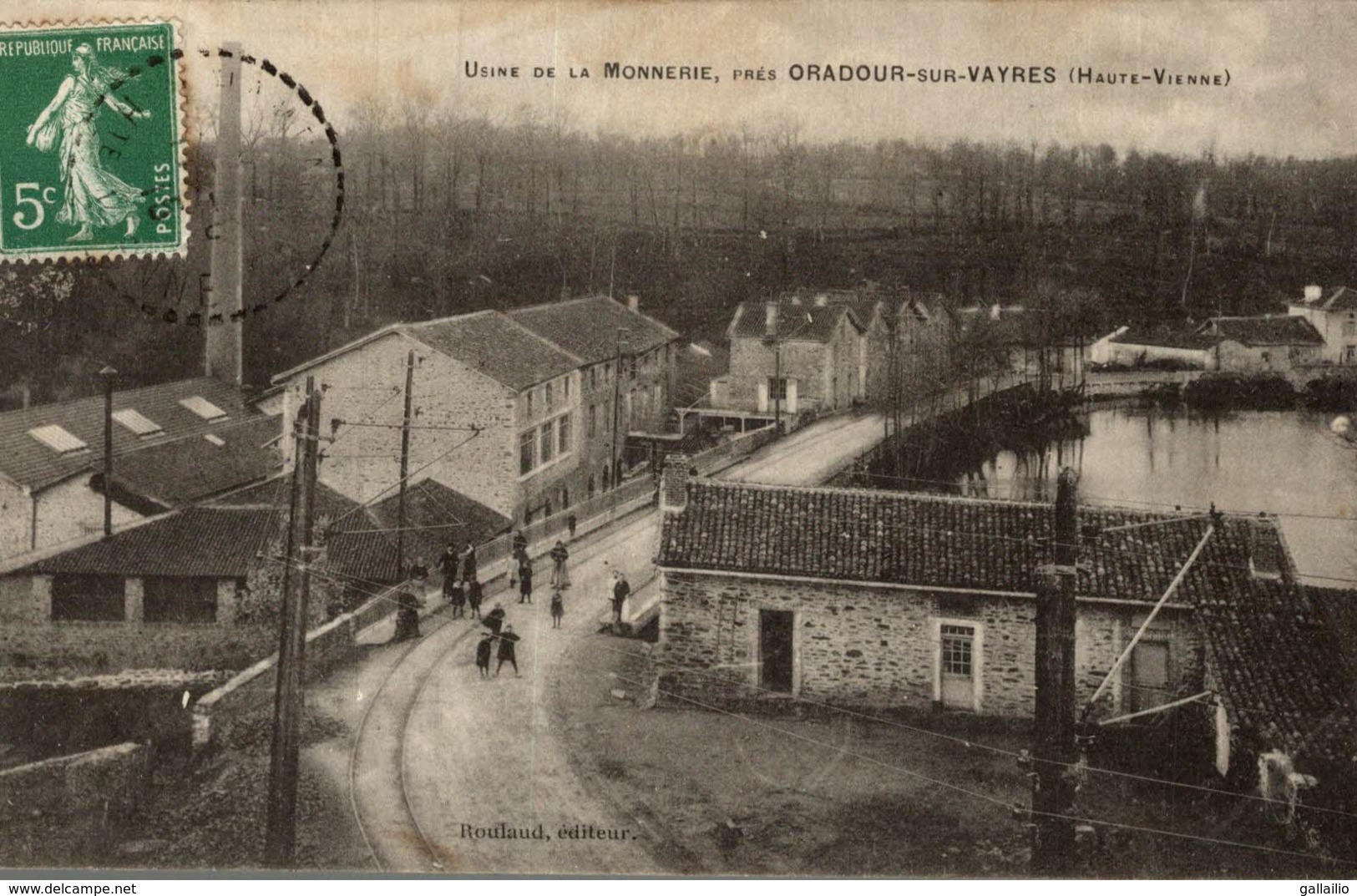 USINE DE LA MONNERIE PRES ORADOUR SUR VAYRES - Oradour Sur Vayres