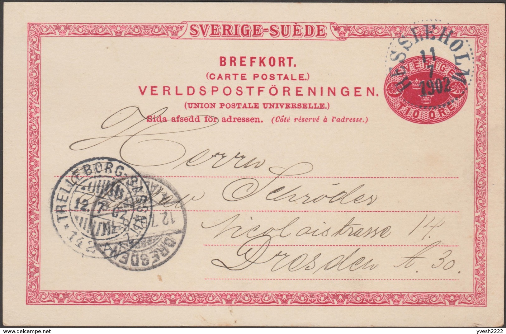 Suède 1902. Carte Postale, Entier De 1889 Pour Dresden. Hessleholm (Hässleholm) Via Trelleborg. Michel P20b - 1885-1911 Oscar II