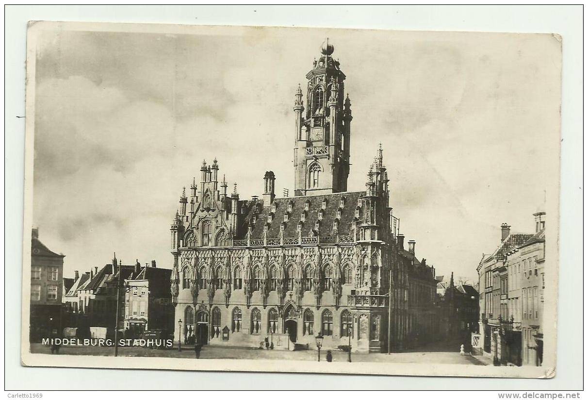 MIDDELBURG - STADHUIS 1945 VIAGGIATA FP - Middelburg