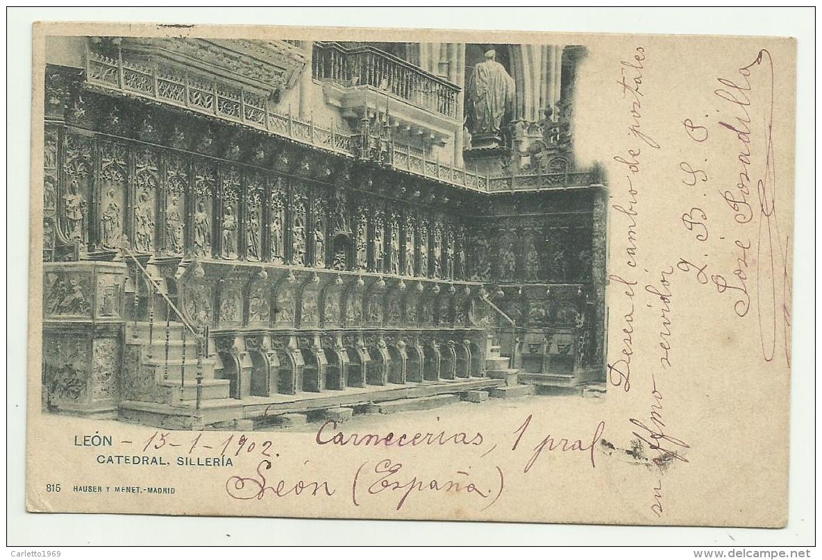 LEON CATEDRAL SILLERIA 1902  VIAGGIATA FP - León