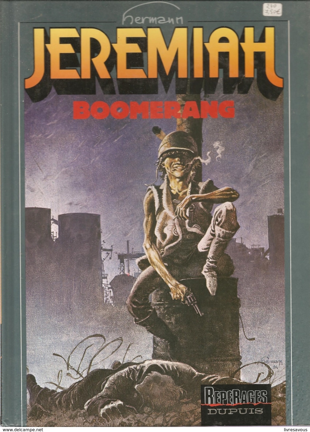 JEREMIAH Tome 10 BOOMERANG Par Hermann Editions Dupuis Repérages De 1994 - Jeremiah