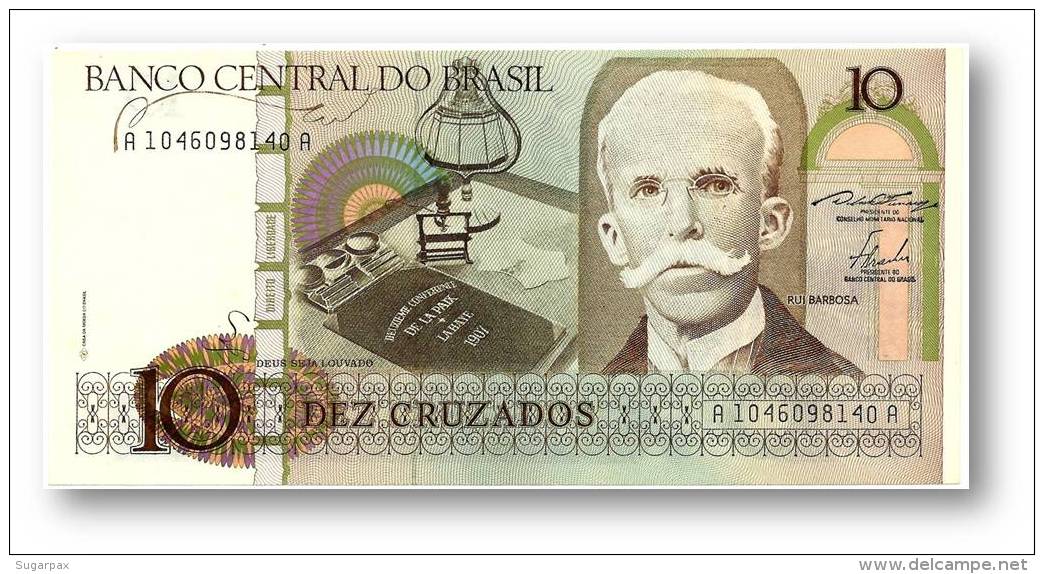 BRASIL - 10 CRUZADOS - ND ( 1986 ) - P 209.a - UNC. - Serie 1046 - Sign. 23 - Rui Barbosa - Brazil