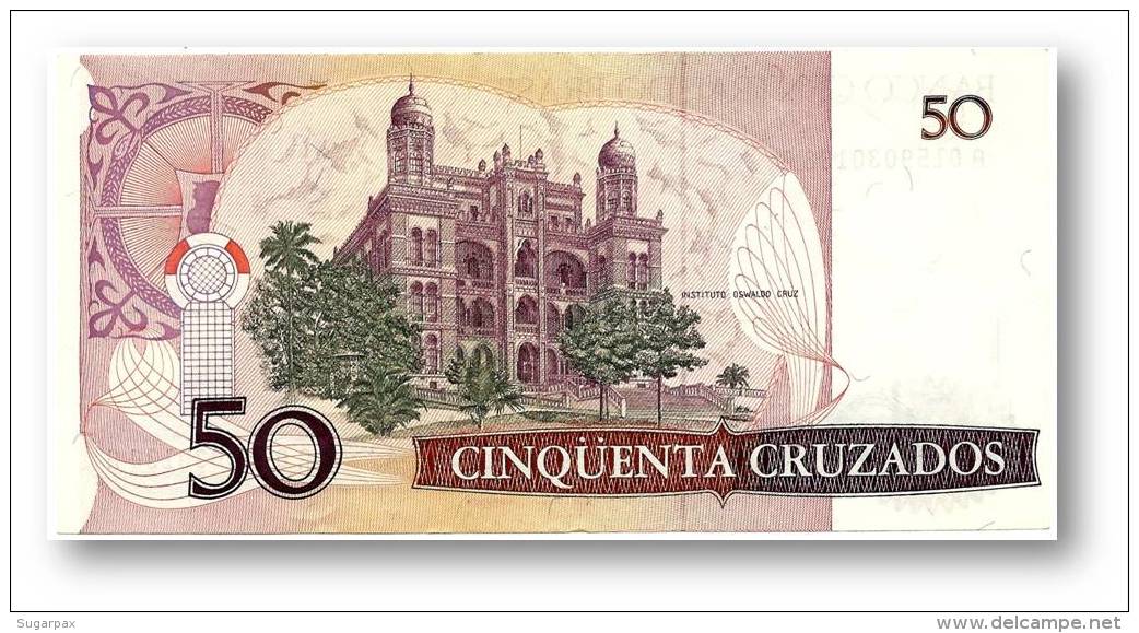 BRASIL - 50 CRUZADOS - ND ( 1986 ) - P 210.a - Serie 159 - Sign. 23 - Oswaldo Cruz - Brazil