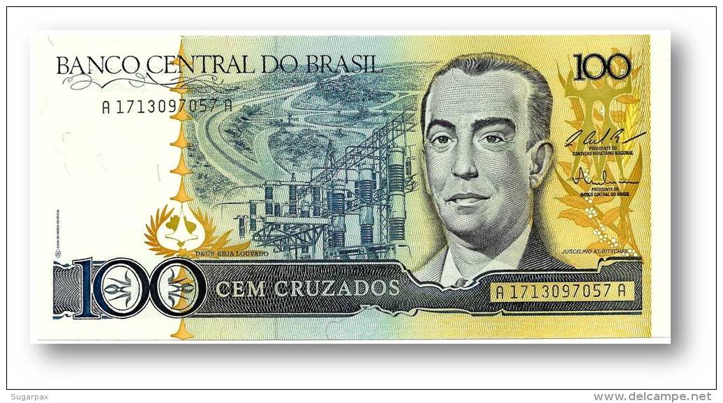 BRASIL - 100 CRUZADOS - ND ( 1987 ) - P 211.c - UNC. - Serie 1713 - Sign. 25 - Juscelino Kubitschek - Brasilien