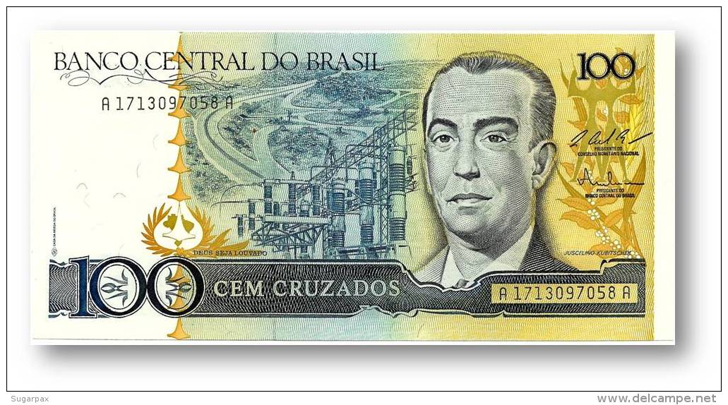 BRASIL - 100 CRUZADOS - ND ( 1987 ) - P 211.c - UNC. - Serie 1713 - Sign. 25 - Juscelino Kubitschek - Brésil