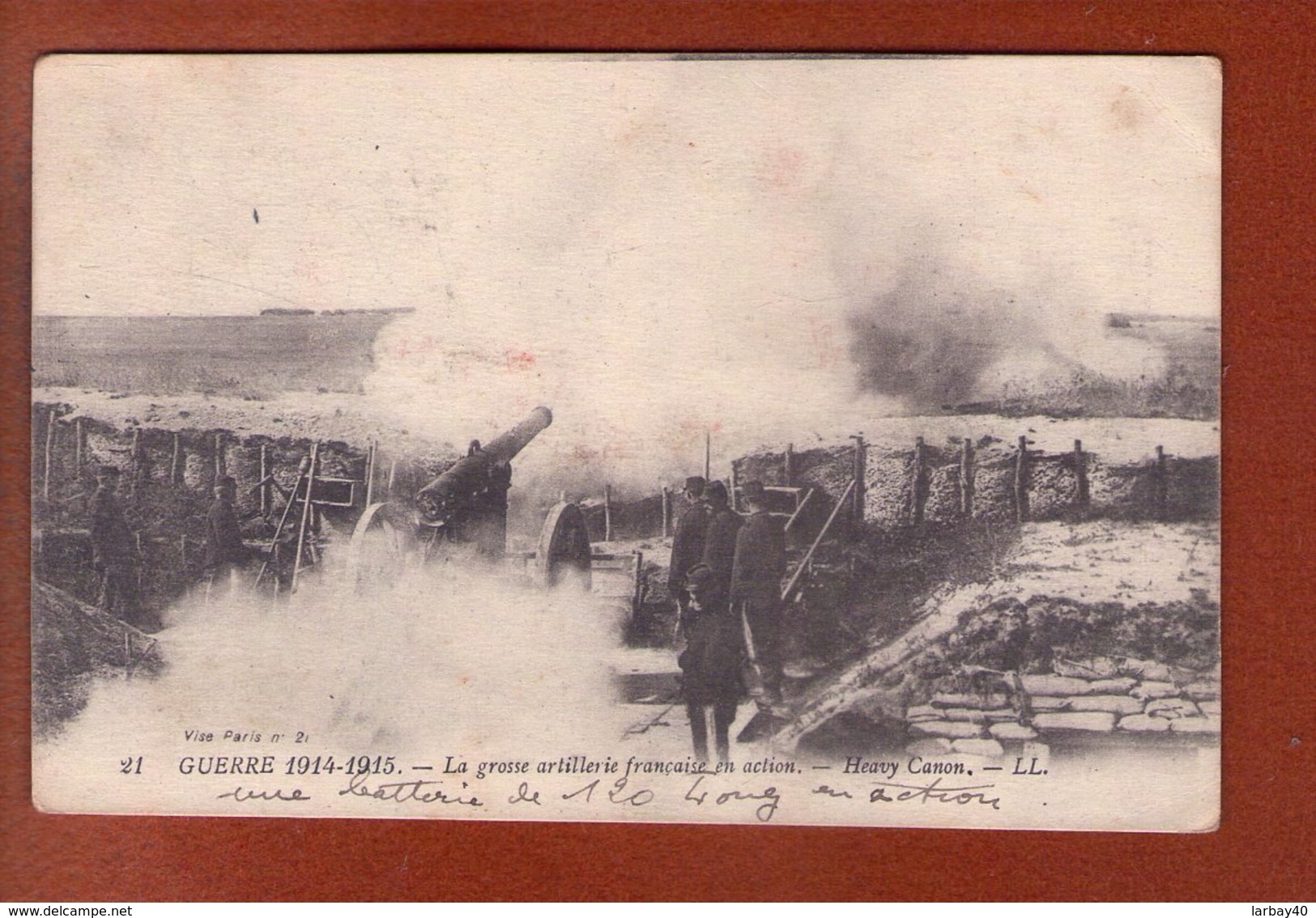 1 Cpa  Grosse Artillerie Francaise En Action - Guerre 1914-18