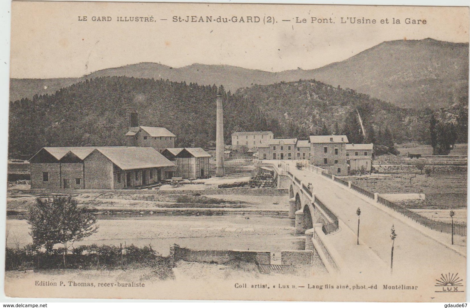 SAINT JEAN DU GARD (30) - LE PONT - L'USINE ET LA GARE - Saint-Jean-du-Gard