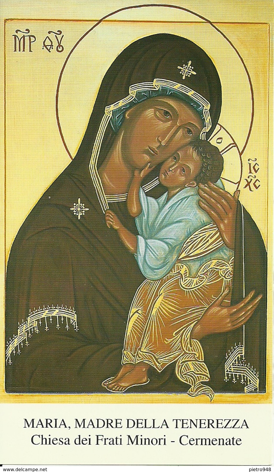 Santino "Maria, Madre Della Tenerezza" Chiesa Dei Frati Minori, Cermenate (Monza), Icona Di Domenica Ghidotti - Religion & Esotericism