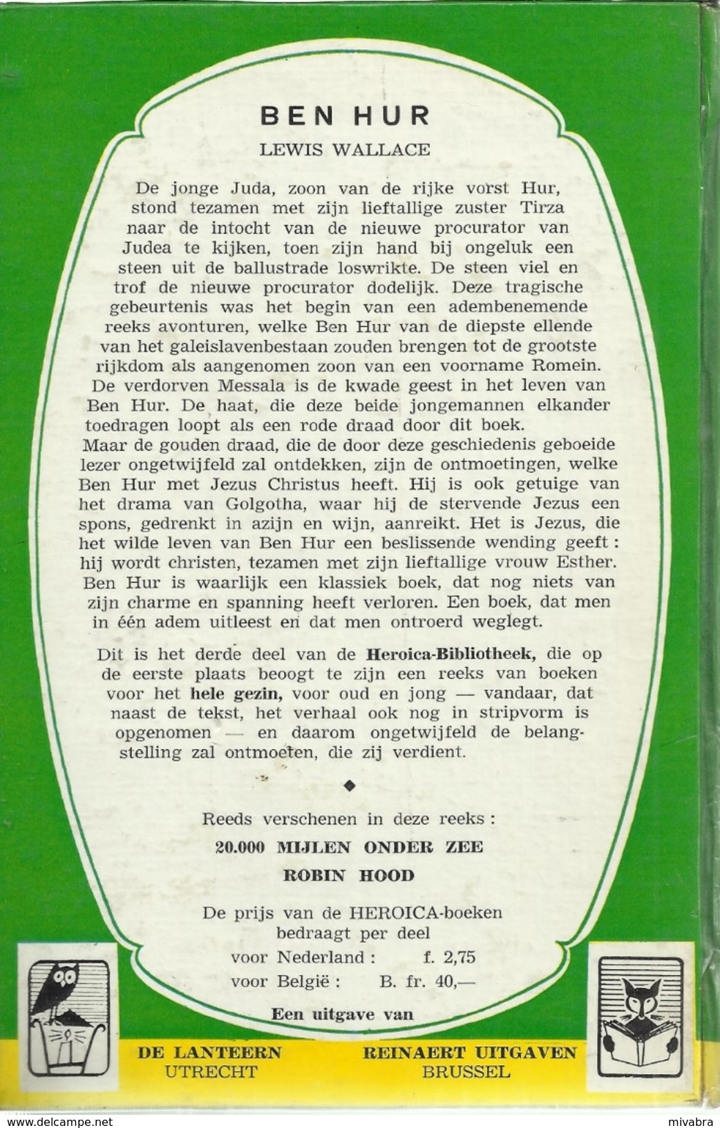 BEN-HUR  - LEWIS WALLACE - HEROÏCA - BIBLIOTHEEK N° 3 Groene Editie - 1e Druk - Giovani