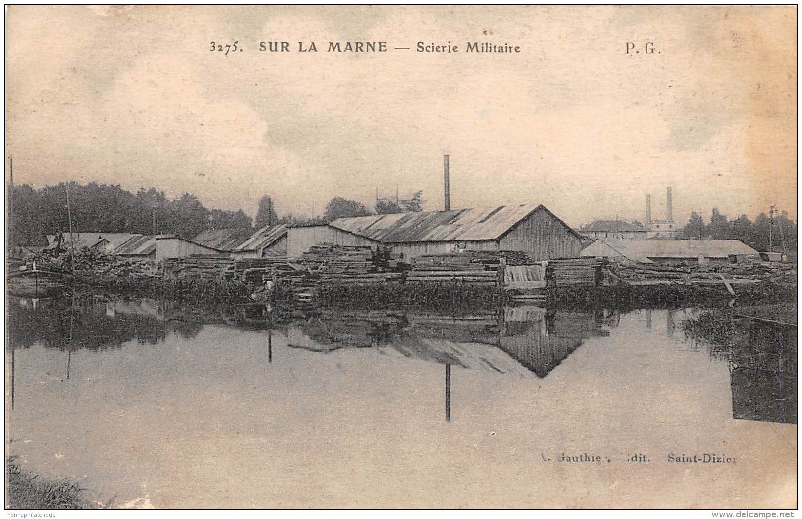 THEME BOIS EXPLOITATION / Sur La Marne - Scierie Militaire - Champagne - Ardenne