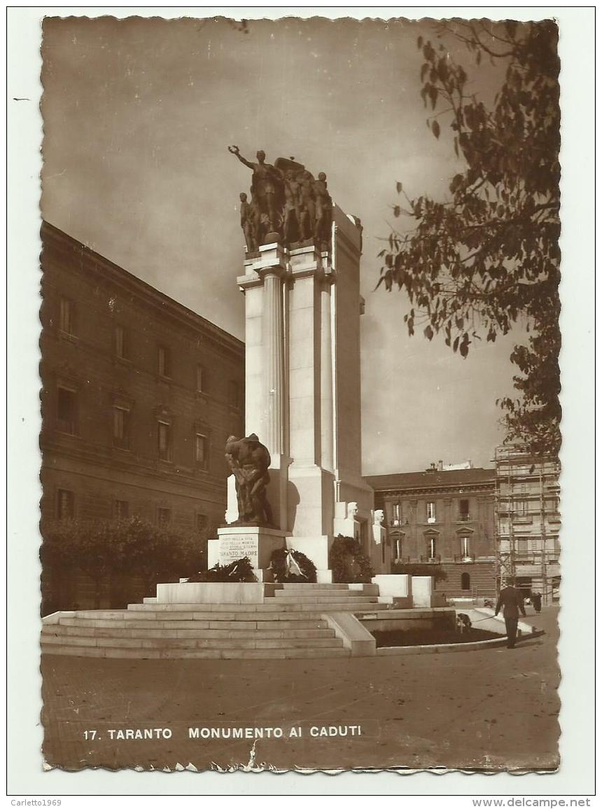 TARANTO MONUMENTO AI CADUTI   VIAGGIATA FG - Taranto