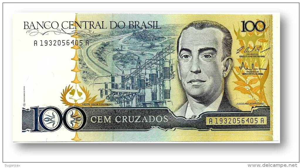 BRASIL - 100 CRUZADOS - ND ( 1987 ) - P 211.c - UNC. - Serie 1932 - Sign. 25 - Juscelino Kubitschek - Brésil