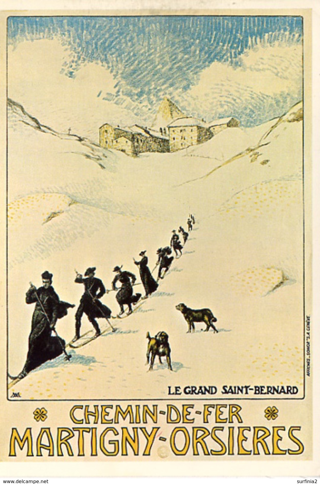SAINT BERNARD - CHEMIN DE FER MARTIGNY-ORSIERES - REPRO  M360 - Werbepostkarten