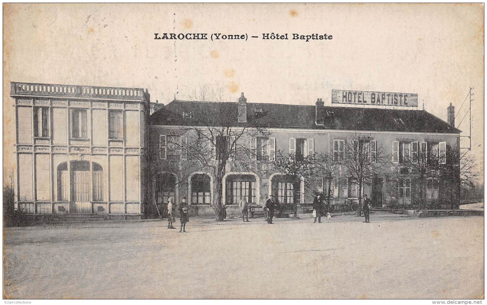 Laroche     89         Hôtel Baptiste      (voir Scan) - Sonstige & Ohne Zuordnung