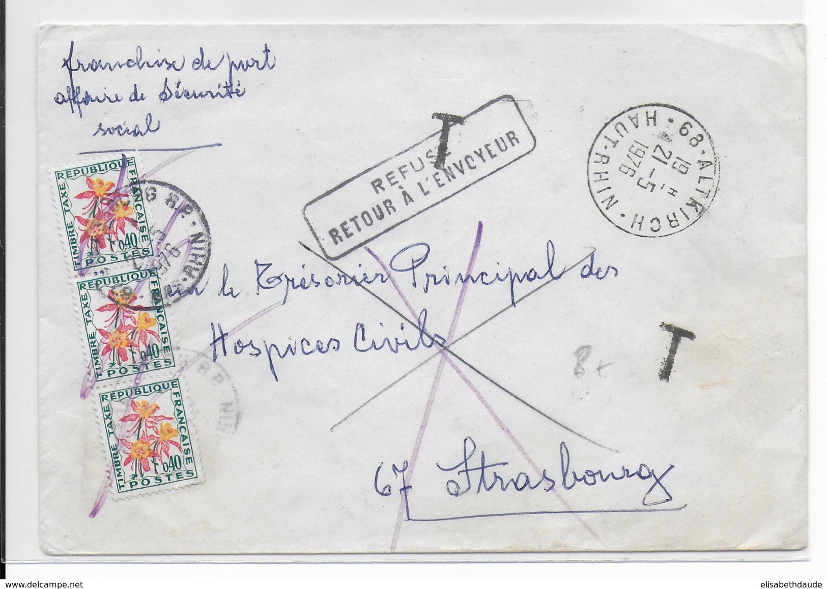 1976 - TAXE "FLEURS" - ENVELOPPE De ALTKIRCH (HAUT-RHIN) Pour STRASBOURG Avec TAXE REFUSEE => RETOUR - 1960-.... Lettres & Documents