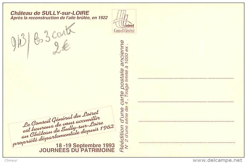 LOT DE 3 CARTES SULLY SUR LOIRE REPRODUCTIONS FAITES PAR LE CONSEIL GENERAL POUR LES JOURNEES DU PATRIMOINE 1993 - Sully Sur Loire