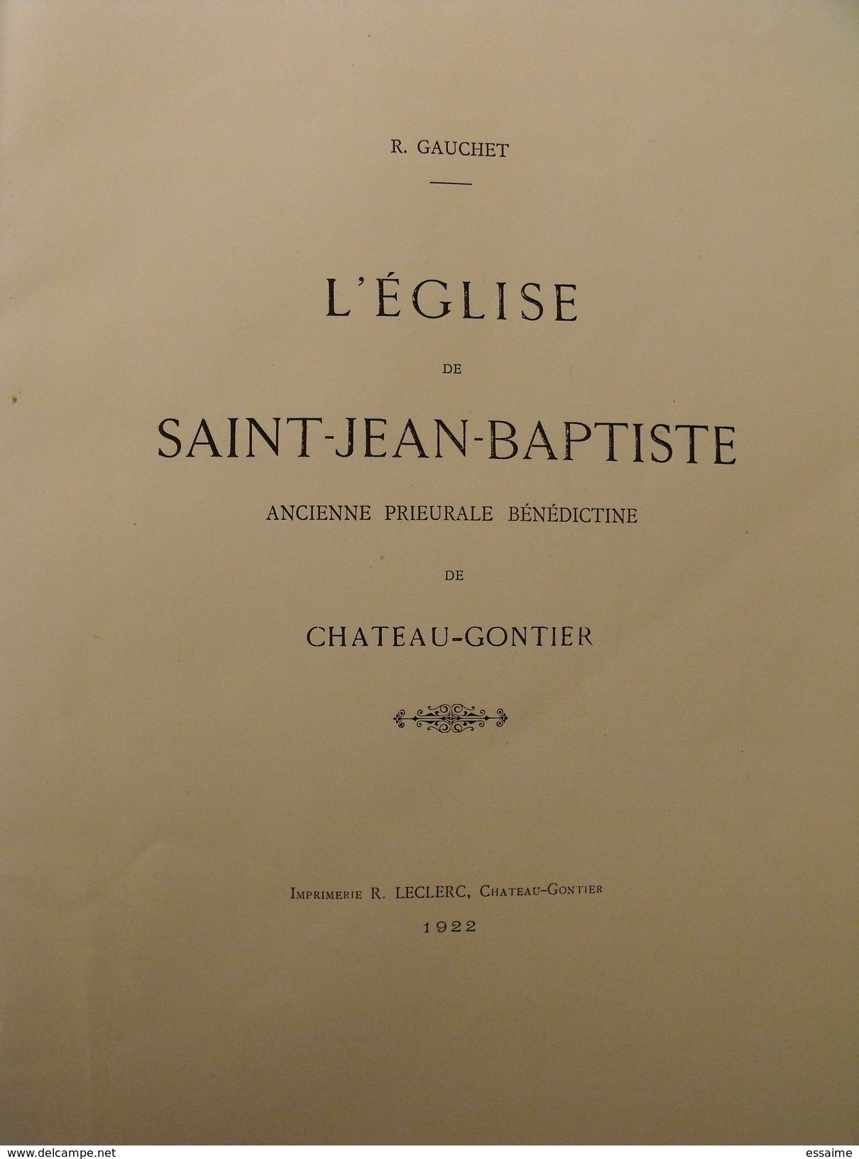 L'église De St Jean Baptiste De Château-Gontier. 1922. R. Gauchet. Ex. Numéroté 128 + Gravure - Pays De Loire