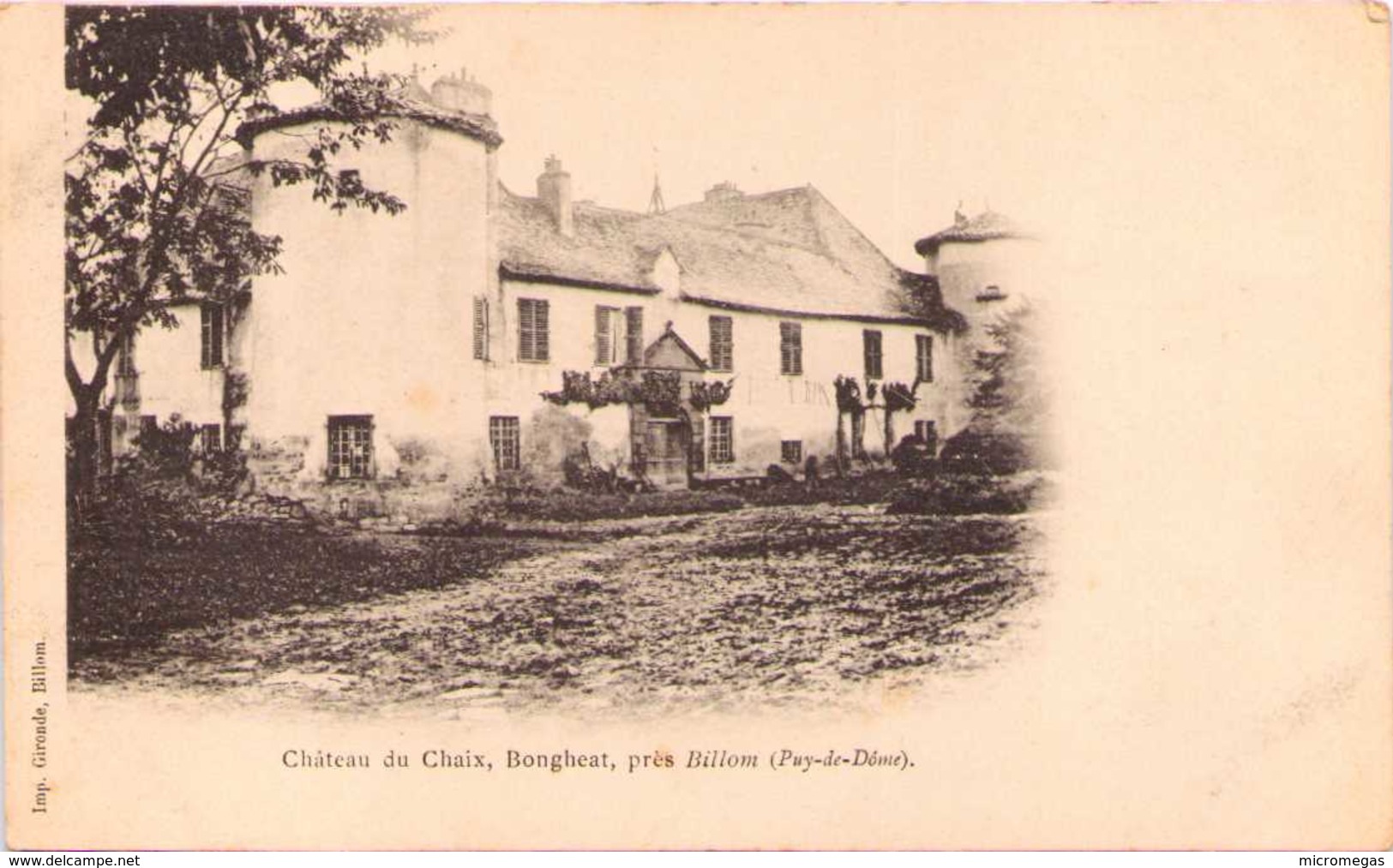 Château Du Chaix, Bongheat, Près Billom - Autres & Non Classés