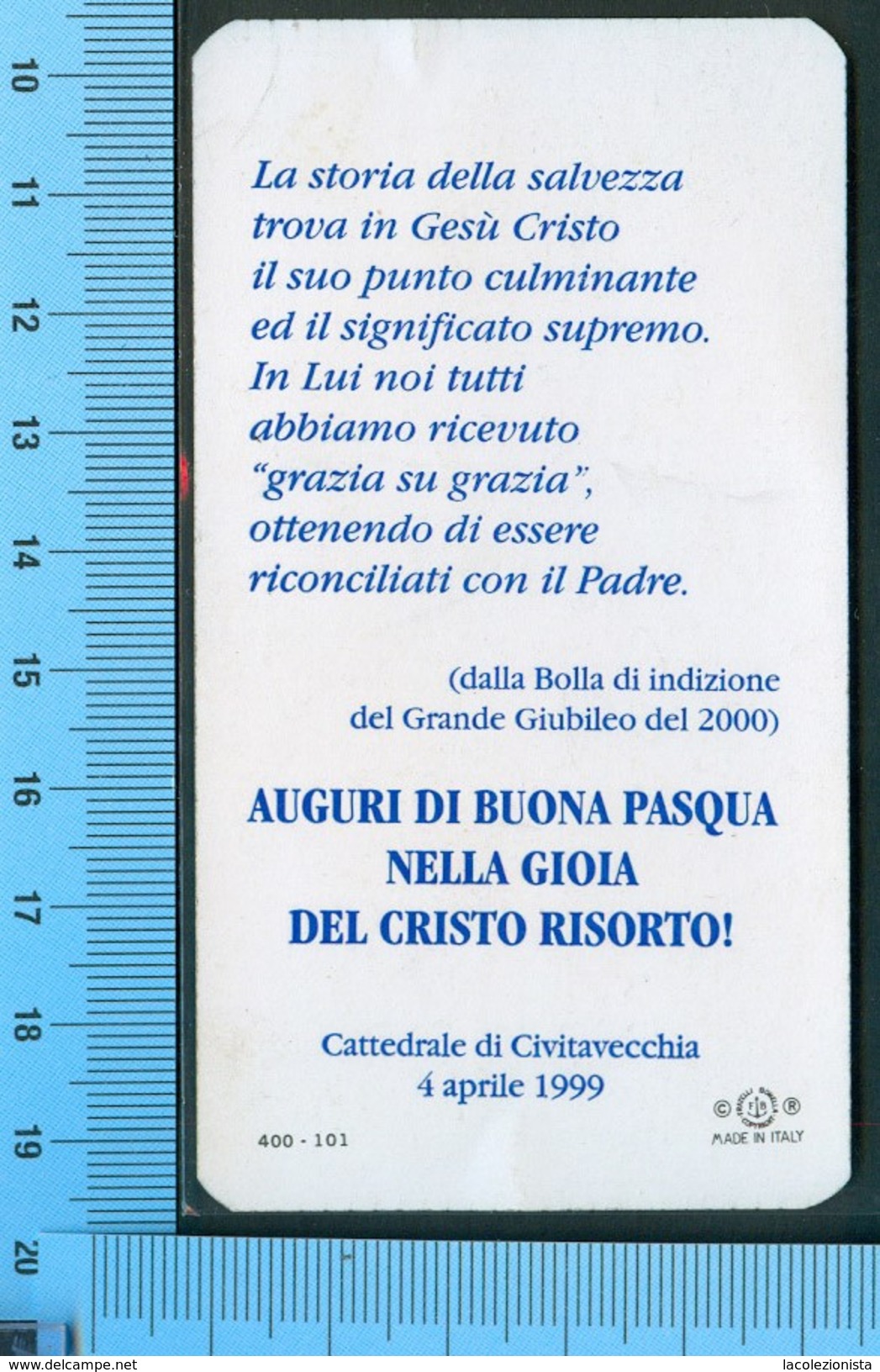 237/37  SANTINO IMMAGINE DEL 1999 AUGURI DU BUONA PASQUA NELLA GIOIA DI CRISTO RISORTO DI CIVITAVECCHIA - Devotion Images