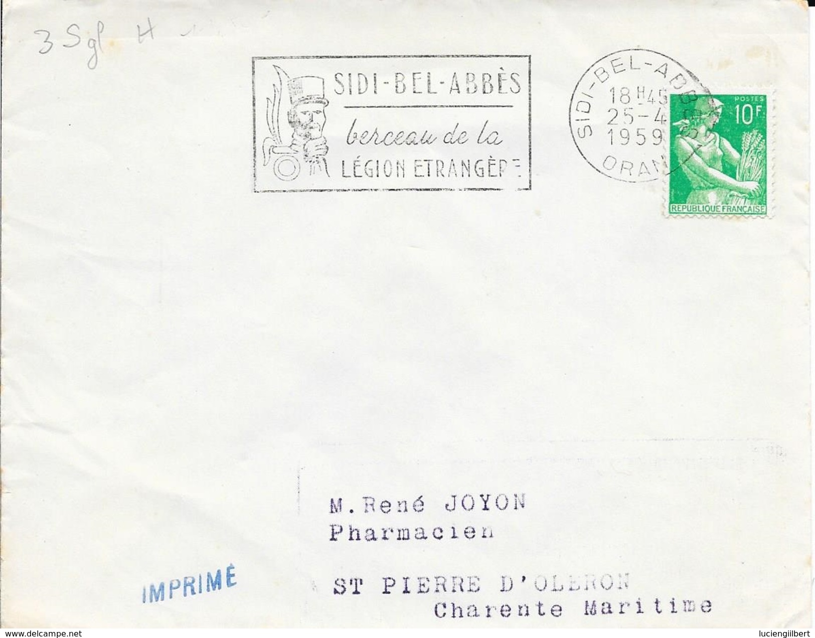 ALGERIE  -  SIDI BEL ABBES  - FLAMME N° 3 SG L SIDI BEL ABBES / BERCEAU DE LA / LEGION ETRANGERE    1959 - TARIF IMPRIME - Lettres & Documents