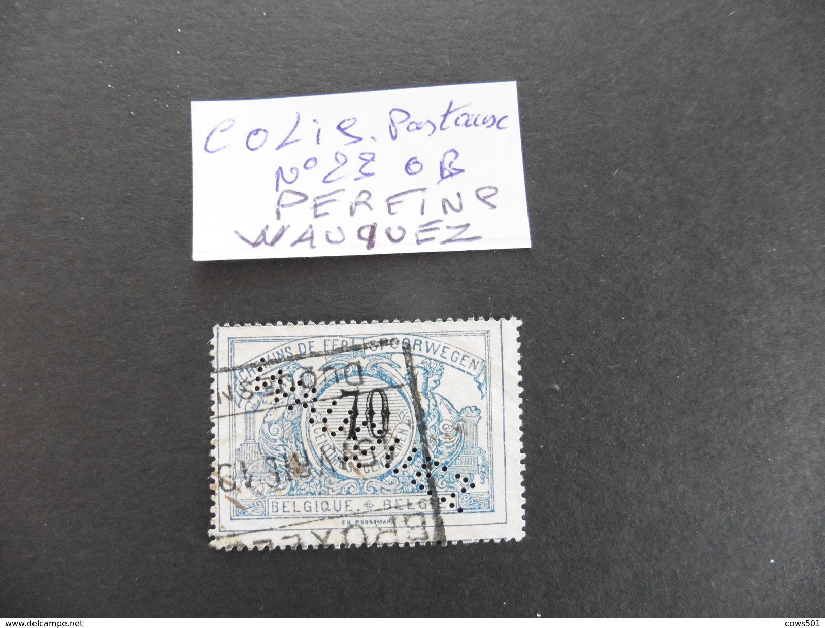 Belgique :Perfins :timbre Colis Postaux N°23  Perforé WAUQUEZ - Ohne Zuordnung