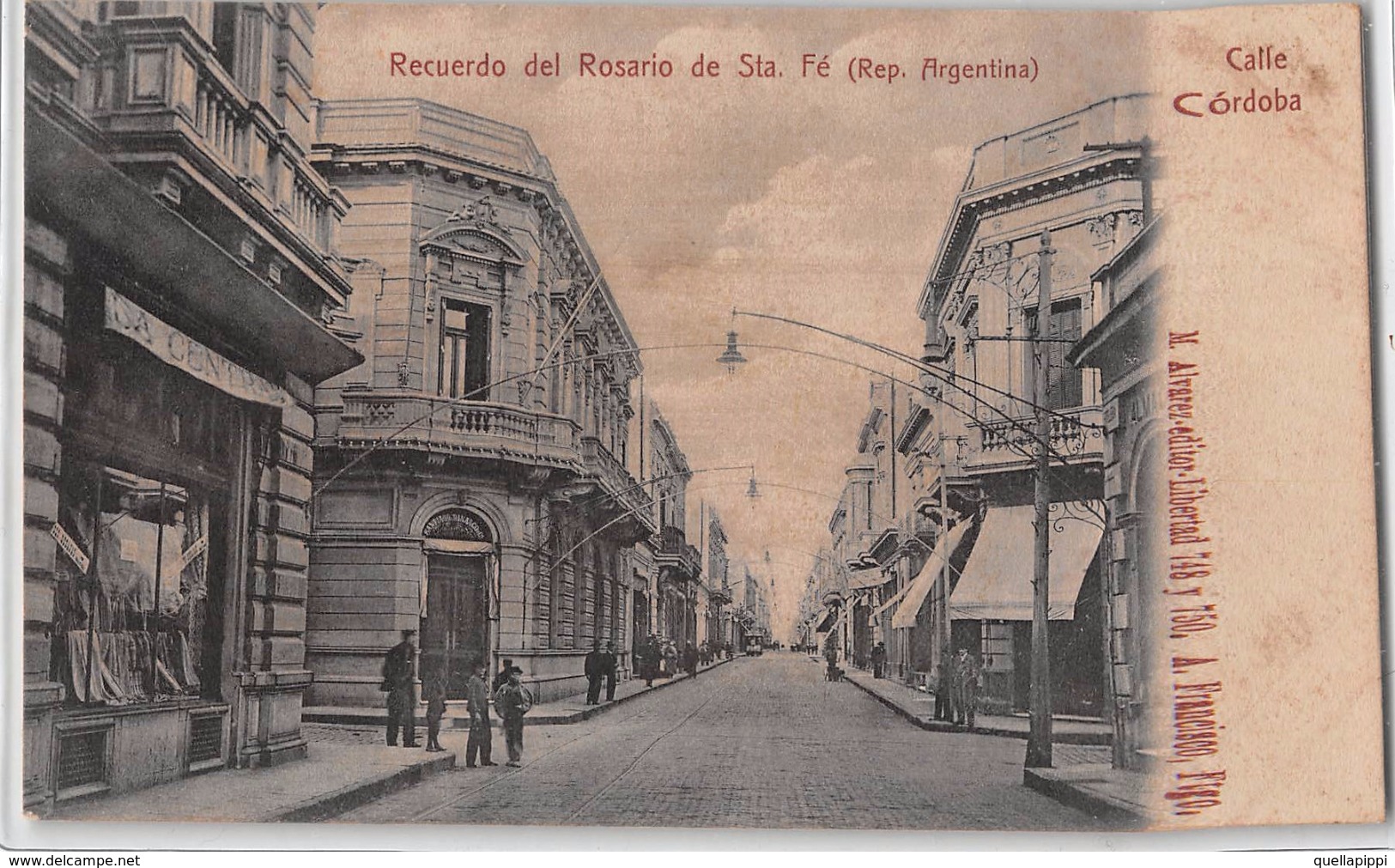 05386 "RECUERDO DEL ROSARIO DE S.TA FE' - CALLE CORDOBA - 1890 CIRCA" ANIMATA, SANTIGO PINASCO. CART NON SPED - Argentina