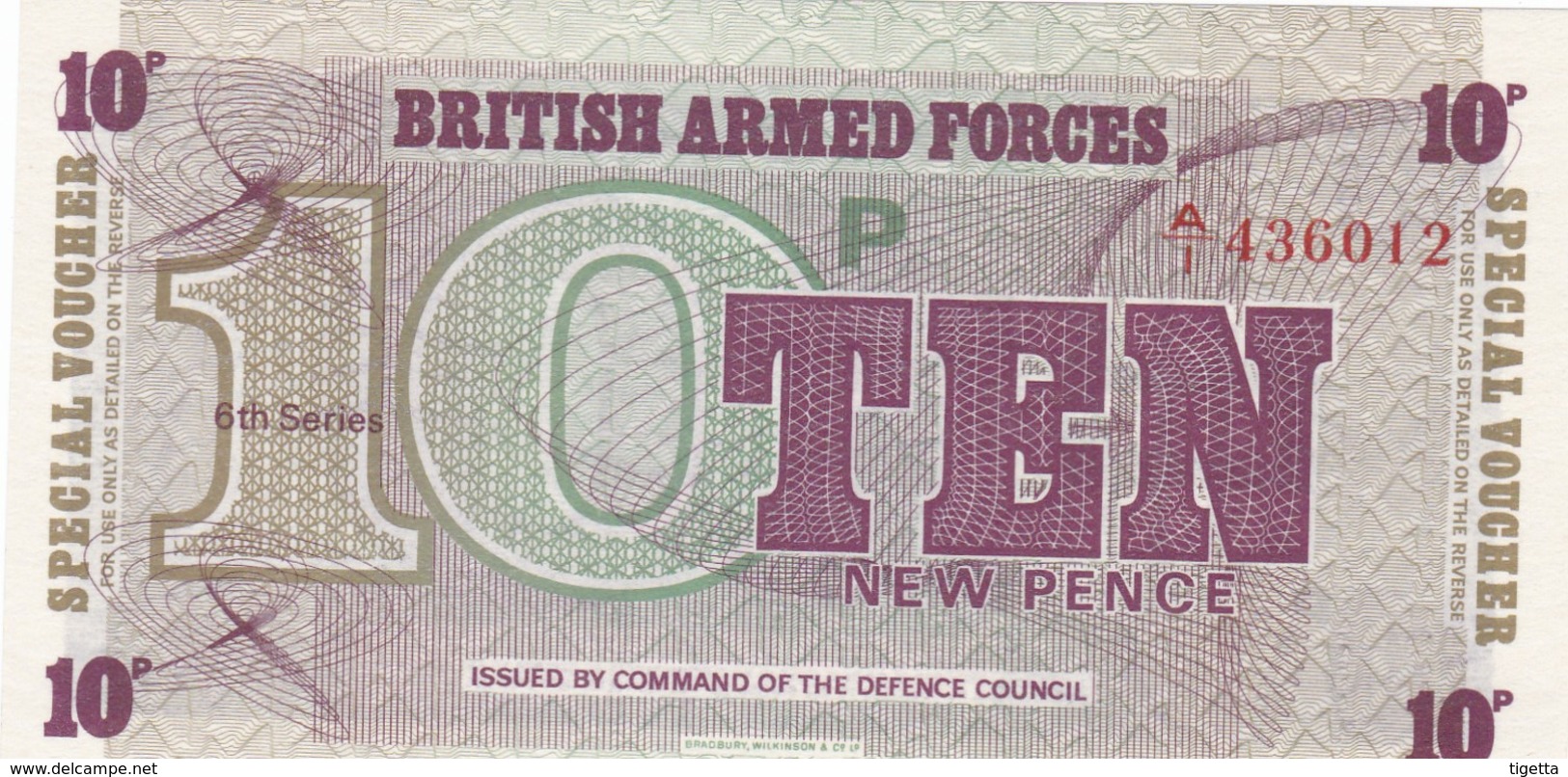 GRAN BRETAGNA BRITISH ARMED FORCES 10 NEW PENCE 6th SERIES FDS - British Armed Forces & Special Vouchers