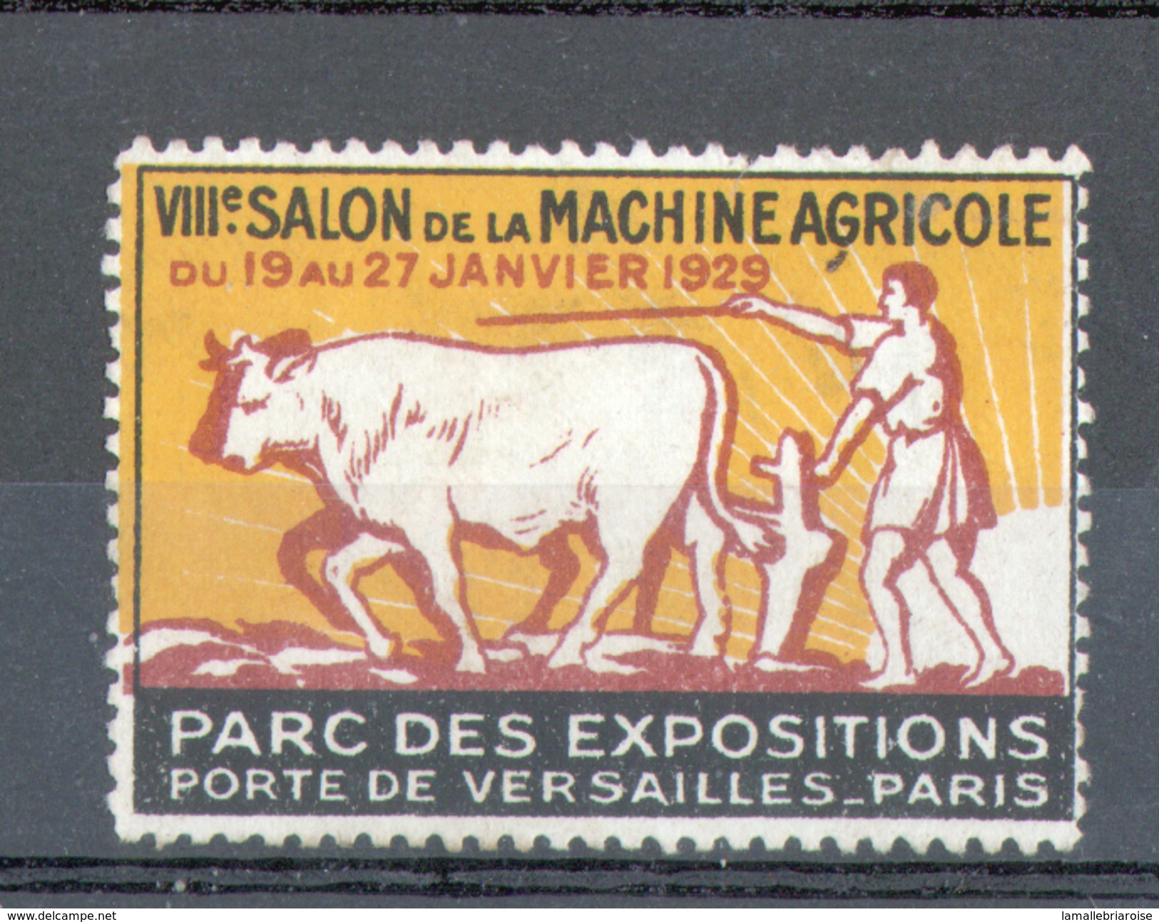 VIGNETTE DU VIIIème SALON DE LA MACHINE AGRICOLE DU 19 AU 27 JANVIER 1929 - Autres & Non Classés