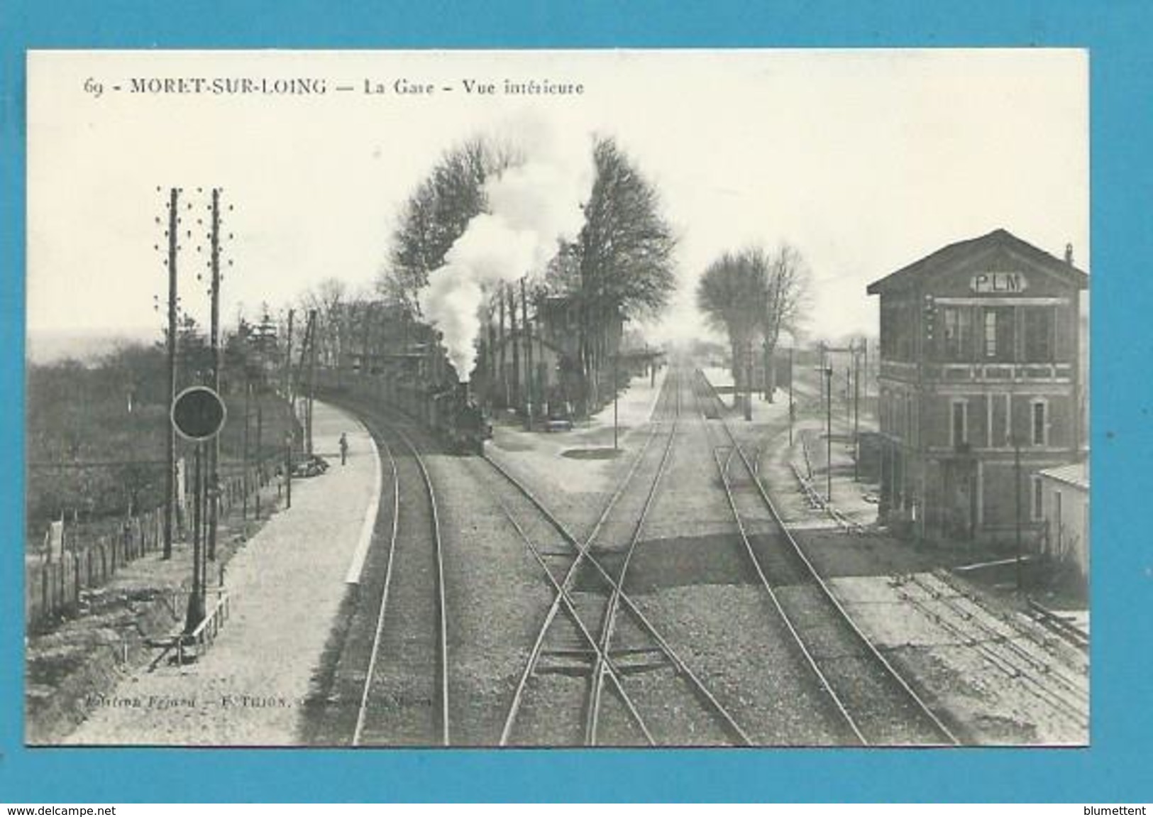 CPA 69 - Chemin De Fer Arrivée D'un Train En Gare De MORET-SUR-LOING 77 - Moret Sur Loing