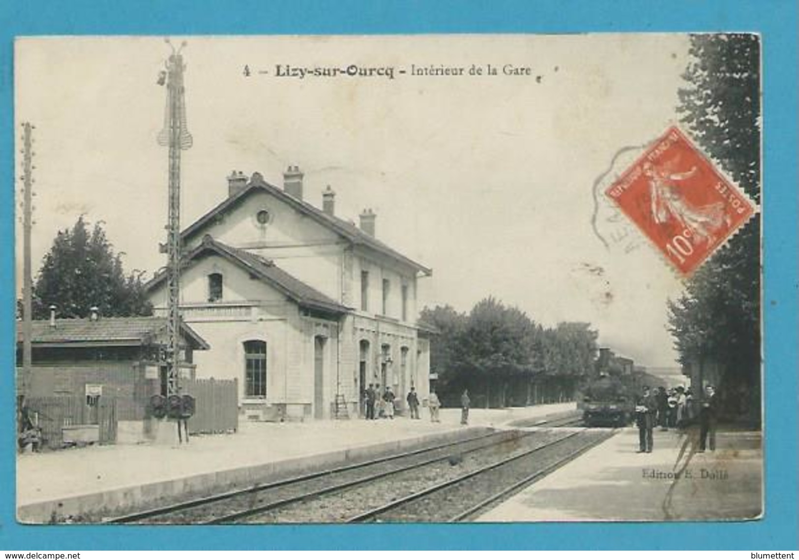 CPA 4 - Chemin De Fer Arrivée D'un Train En Gare De LIZY-SUR-OURCQ 77 - Lizy Sur Ourcq