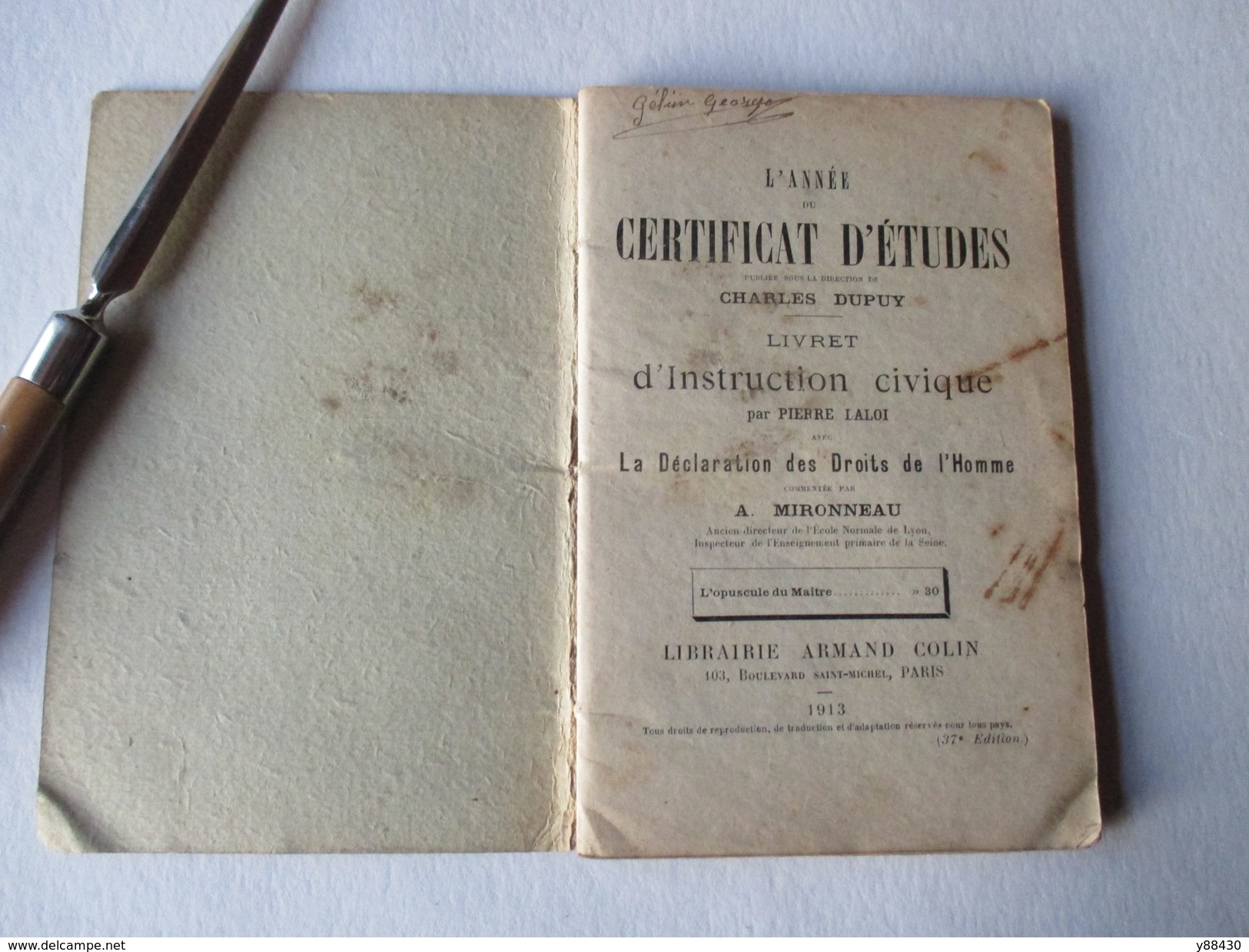 Livret De 1913 -  L'ANNEE DU CERTIFICAT D'ETUDES - Et D'INSTRUCTION CIVIQUE  - Voir Les 9 Photos - Decreti & Leggi