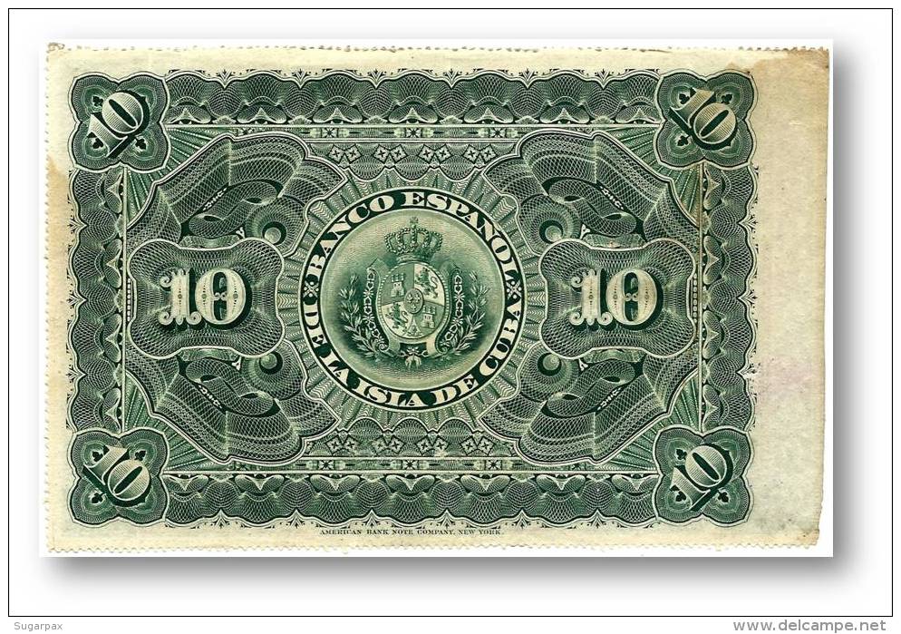 CUBA - 10 Pesos - 15 / 05 / 1896 - P 49.a - Serie 5.&ordf; -  Without Overprint: PLATA - El Banco Espa&ntilde;ol De La I - Cuba