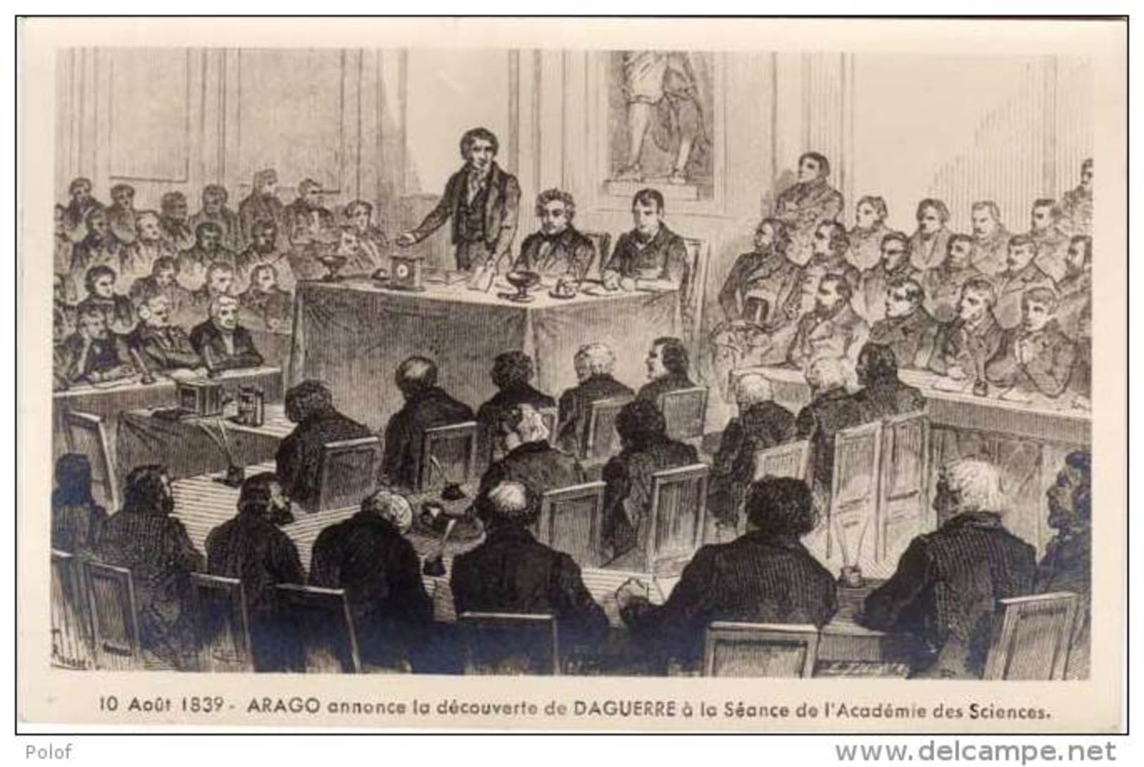 Arago Annonce La Découverte De Daguerre A La Séance De L' Académie Des Ces 1839(A317) - Geschiedenis