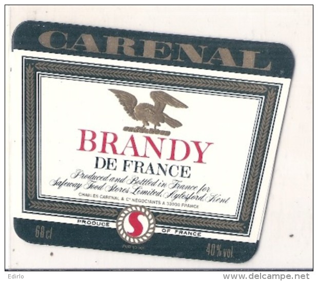 étiquette   -1920/50 - Carenal Brandy De FRANCE  Aigle Napoleon - Emperors, Kings, Queens And Princes