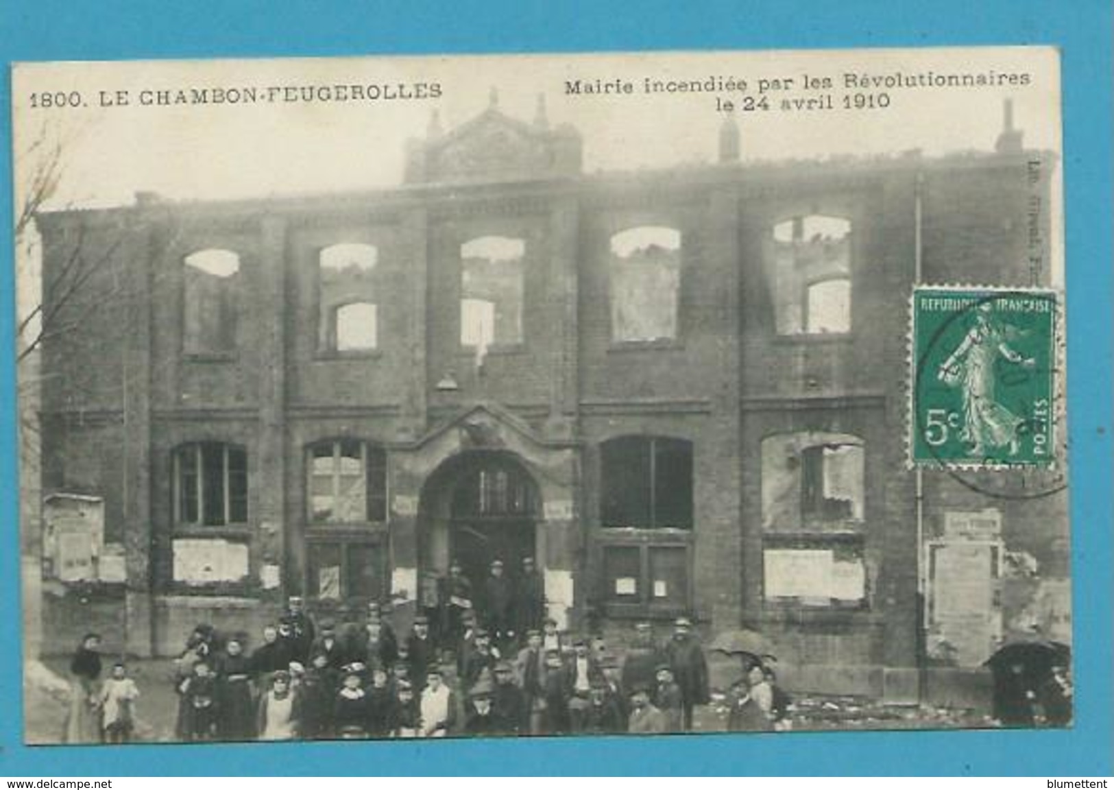 CPA 1800 - Mairie Incendiée Par Les Révolutionnaires En 1910 LE CHAMBON 42 - Le Chambon Feugerolles