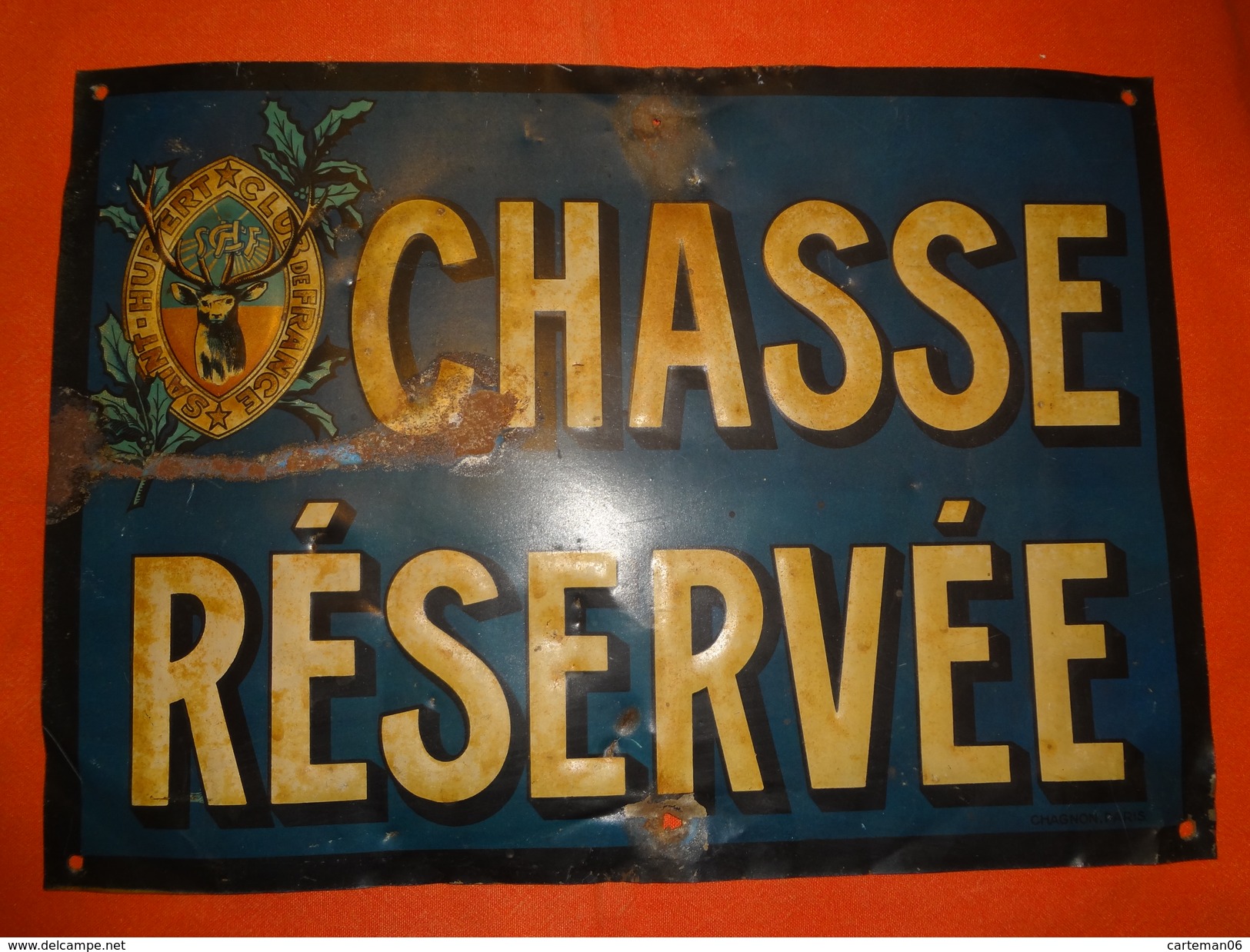 Ancienne Plaque En Tôle CHASSE RESERVEE - Saint-Hubert Club De France SHCF - Autres & Non Classés