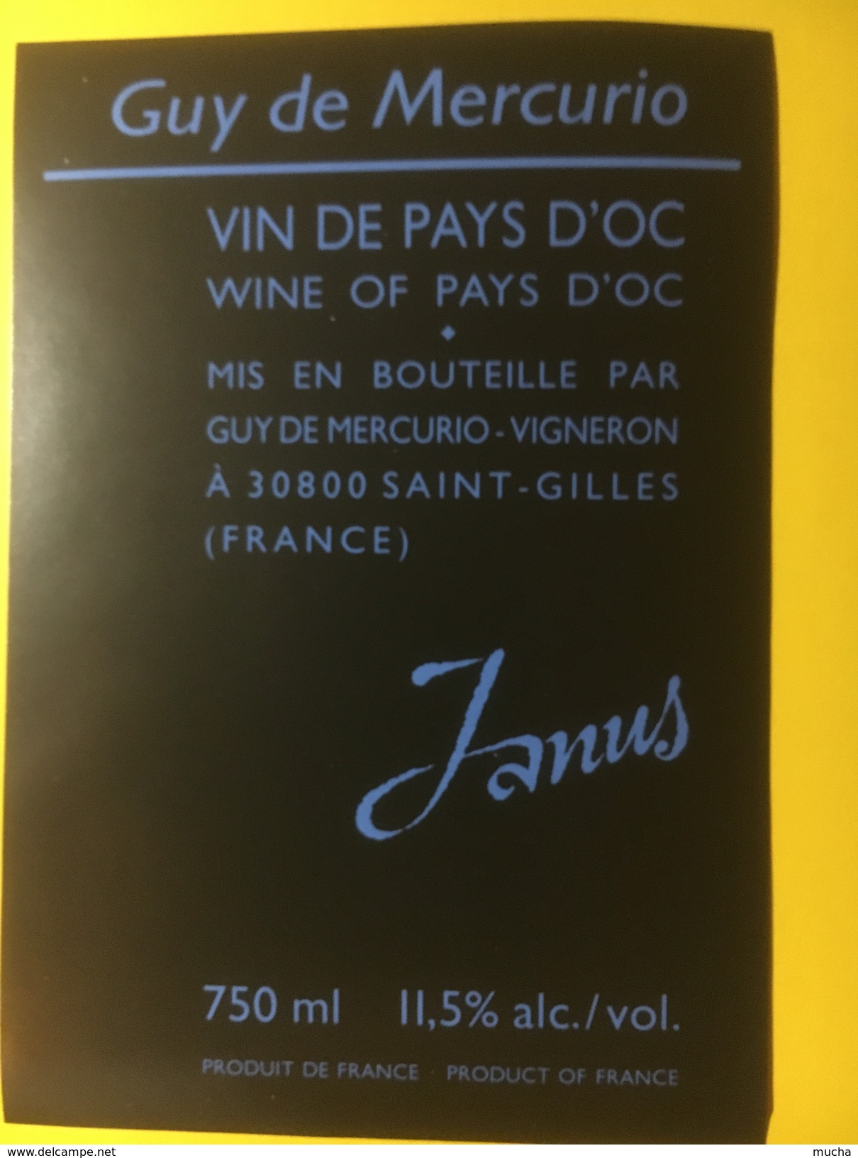 3362- Janus Vin De Pays D'Oc Guy De Mercurio - Vin De Pays D'Oc